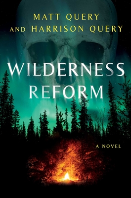 Wilderness Reform - Matt Query