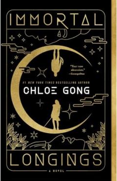 Immortal Longings - Chloe Gong