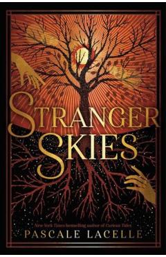 Stranger Skies - Pascale Lacelle