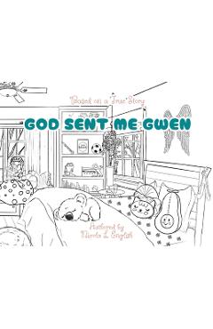 Coperta cărții 'God Sent Me Gwen - Nicola L. English'