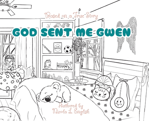God Sent Me Gwen - Nicola L. English