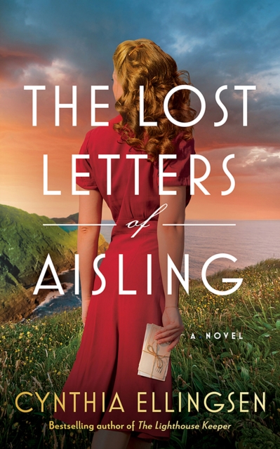 The Lost Letters of Aisling - Cynthia Ellingsen