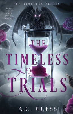 Coperta cărții 'The Timeless Trials - A. C. Guess'
