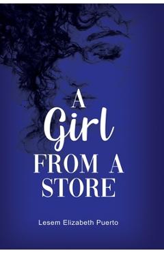 Poza produsului A Girl from a Store - Lesem Elizabeth Puerto