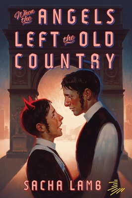 Coperta cărții 'When the Angels Left the Old Country - Sacha Lamb'