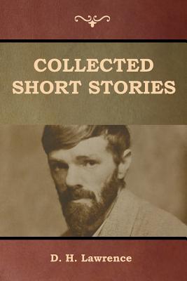 Collected Short Stories - D. H. Lawrence