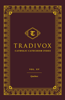 Tradivox Vol 15: Quebec - Sophia Institute Press