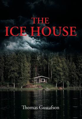 The Ice House - Thomas Gustafson