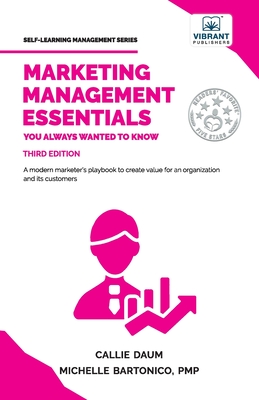 Marketing Management Essentials You Always Wanted To Know - Vibrant Publishers