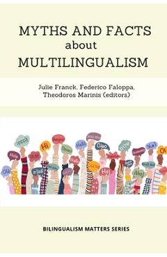 Poza produsului Myths and Facts about Multilingualism - Julie Franck