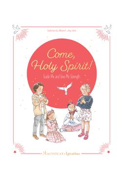 Coperta cărții 'Come, Holy Spirit: Guide Me and Give Me Strength - Sabine Du Mesnil'