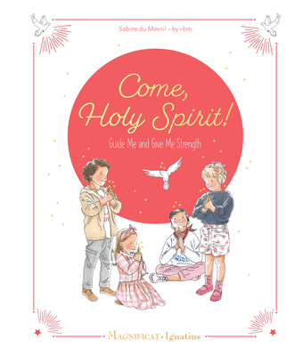 Coperta cărții 'Come, Holy Spirit: Guide Me and Give Me Strength - Sabine Du Mesnil'