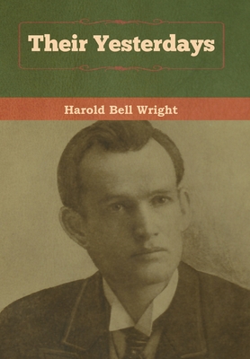 Their Yesterdays - Harold Bell Wright