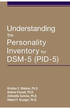 Coperta cărții 'Understanding the Personality Inventory for Dsm-5 (Pid-5) - Kristian E. Markon'