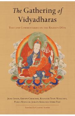 Poza produsului The Gathering of Vidyadharas: Text and Commentaries on the Rigdzin Düpa - Jigme Lingpa