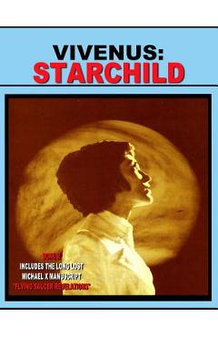 Coperta cărții 'Vivenus Starchild and Flying Saucer Revelations: Two Flying Saucer Classics - Michael X'
