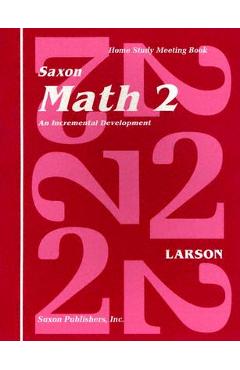 Poza produsului Saxon Math 2 an Incremental Development Home Study Meeting Book - Larson