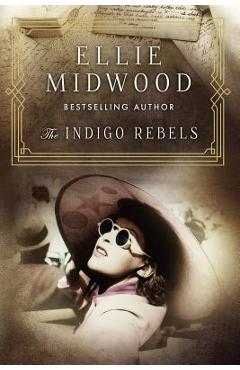 Coperta cărții 'The Indigo Rebels - Melody Simmons'