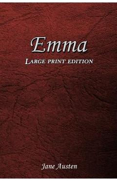 Coperta cărții 'Emma: Large Print Edition - Jane Austen'