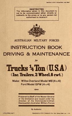 Coperta cărții 'Instruction Book Driving & Maintenance for Trucks 1/4 Ton (USA): Make: Willys Overland Model MB (4x4), Ford Model GPW'