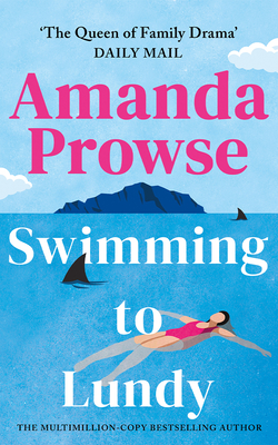 Swimming to Lundy - Amanda Prowse