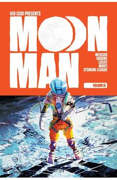 Moon Man Volume 1 - Scot Kid Cudi Mescudi