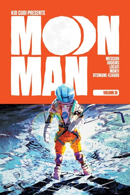 Moon Man Volume 1 - Scot Kid Cudi Mescudi