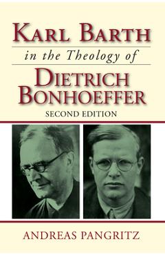 Coperta cărții 'Karl Barth in the Theology of Dietrich Bonhoeffer - Andreas Pangritz'