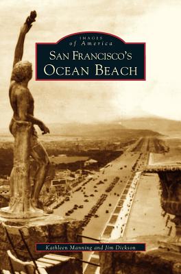 San Francisco's Ocean Beach - Kathleen Manning