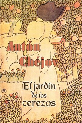 El jardín de los cerezos - Anton Chejov