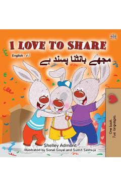 Coperta cărții 'I Love to Share (English Urdu Bilingual Book for Kids) - Shelley Admont'