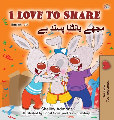 Coperta cărții 'I Love to Share (English Urdu Bilingual Book for Kids) - Shelley Admont'