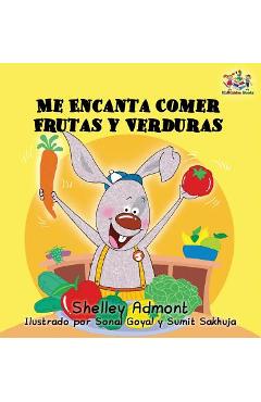 Coperta cărții 'I Love to Eat Fruits and Vegetables (Spanish language edition): Spanish children's books, Spanish book for kids -'