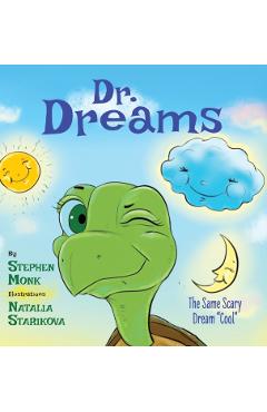 Dr. Dreams: The Same Scary Dream Cool - Stephen Monk