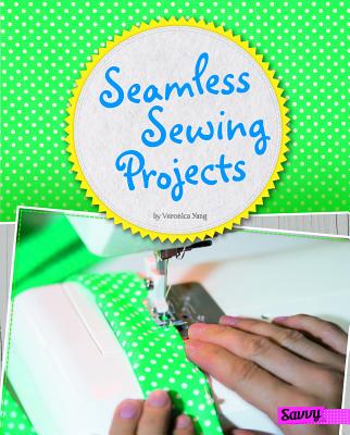 Coperta cărții 'Seamless Sewing Projects - Veronica Yang'