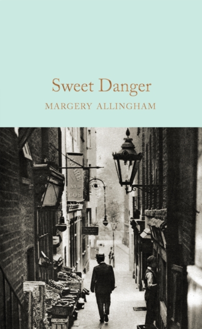 Sweet Danger - Margery Allingham