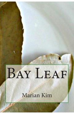 Coperta cărții 'Bay Leaf - Marian Kim'