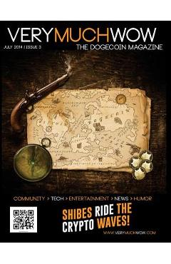 Poza produsului Very Much Wow: The Dogecoin Magazine July 2014 - Tom Boice