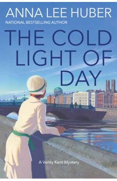 The Cold Light of Day - Anna Lee Huber