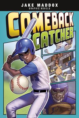 Comeback Catcher - Jake Maddox