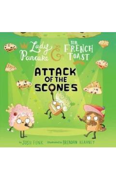 Attack of the Scones: Volume 6 - Josh Funk