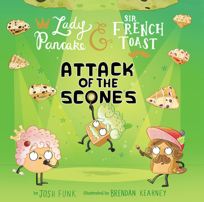 Attack of the Scones: Volume 6 - Josh Funk