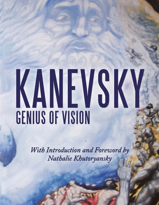 Kanevsky: Genius of Vision - Alexander Kanevsky