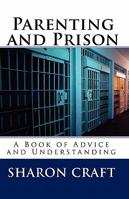 Parenting and Prison - R. Harris Publishing