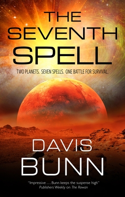 The Seventh Spell - Davis Bunn