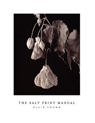 Coperta cărții 'The Salt Print Manual - Ellie Young'