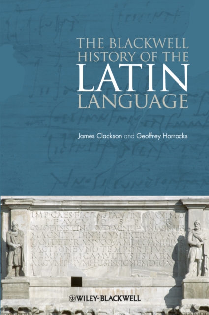 Blackwell History Latin Language - James Clackson