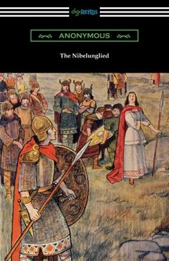 Coperta cărții 'The Nibelungenlied - Anonymous'