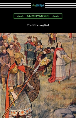 The Nibelungenlied - Anonymous