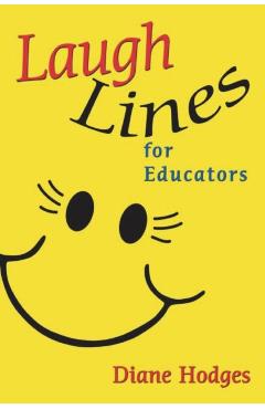 Coperta cărții 'Laugh Lines for Educators - Diane Hodges'